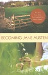 Becoming Jane Austen - Prof Jon Spence - 9781847250469