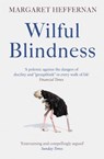 Wilful Blindness - Margaret Heffernan - 9781847377715