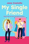 My Single Friend - COSTELLO,  Jane - 9781847396259