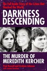 Darkness Descending - The Murder of Meredith Kercher - Paul Russell ; Graham Johnson ; Luciano Garofano - 9781847398659