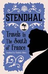 Travels in the South of France - Stendhal - 9781847492920