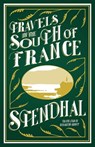 Travels in the South of France - Stendhal - 9781847492920