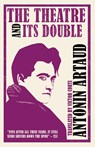 The Theatre and Its Double (Annotated Edition) - Antonin Artaud - 9781847493323