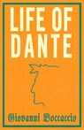 Life of Dante - Giovanni Boccaccio - 9781847496638