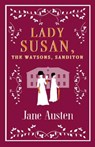 Lady Susan, The Watsons, Sanditon - Jane Austen - 9781847497154