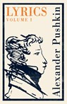 Lyrics: Vol. 1 (1813–17): Dual Language - Alexander Pushkin - 9781847497314