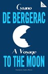 A Voyage to the Moon - Cyrano de Bergerac - 9781847497994
