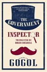 The Government Inspector: New Translation - Nikolai Gogol - 9781847498151