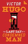 The Last Day of a Condemned Man - Victor Hugo - 9781847498700