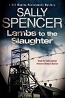 Lambs to the Slaughter - Sally Spencer - 9781847514424