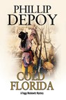 Cold Florida - Phillip DePoy - 9781847516831