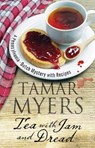 Tea with Jam and Dread - Tamar Myers - 9781847516923