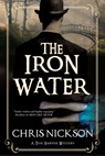 The Iron Water - Chris Nickson - 9781847517449