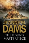 The Missing Masterpiece - Jeanne M. Dams - 9781847518255
