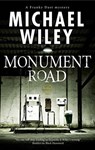 Monument Road - Michael Wiley - 9781847518576