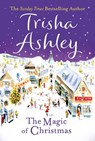 The Magic of Christmas - Trisha Ashley - 9781847561169