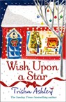Wish Upon a Star - Trisha Ashley - 9781847562784