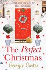 The Perfect Christmas - Georgie Carter - 9781847562944