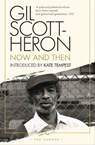 Now and Then - Gil Scott-Heron - 9781847677440