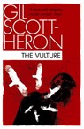 The Vulture - Gil Scott-Heron - 9781847678836