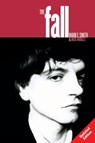 The Fall (Updated) - Mick Middles ; Mark E. Smith - 9781847724168