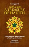 A Treasury of Hadith - Shaykh al-Islam Ibn Daqiq al-'Id ; Imam Nawawi - 9781847740670