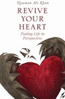 Revive Your Heart - Nouman Ali Khan - 9781847741011