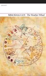 The Weather Wheel - Mimi Khalvati - 9781847772589
