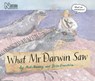 What Mr Darwin Saw -  - 9781847801074