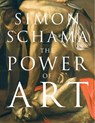 The Power of Art - Simon Schama - 9781847921185