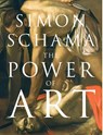 The Power of Art - Simon Schama - 9781847921185