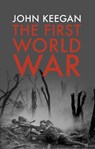 The First World War - John Keegan - 9781847922984