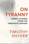 On Tyranny - Timothy Snyder - 9781847924889