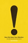 Now We Have Your Attention - Jack Shenker - 9781847925404