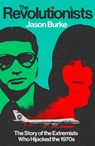 The Revolutionists - Jason Burke - 9781847926067