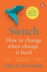 Switch - Dan Heath ; Chip Heath - 9781847940322