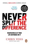 Never Split the Difference - Chris Voss ; Tahl Raz - 9781847941497