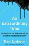 Extraordinary Time - LEVINSON,  Marc - 9781847941909