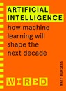 Artificial Intelligence (WIRED guides) - Matthew Burgess ; WIRED - 9781847943231