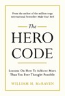 The Hero Code - Admiral William H. McRaven - 9781847943637