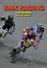 BMX Racing - Tom Jeffries ; Ian Thewlis - 9781847974549
