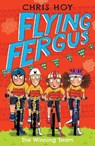 Flying Fergus 5: The Winning Team - Sir Chris Hoy - 9781848125773