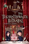 The Thornthwaite Betrayal - Gareth P. Jones - 9781848125797