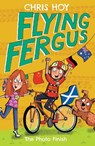 Flying Fergus 10: The Photo Finish - Sir Chris Hoy - 9781848126428