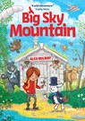 Big Sky Mountain - Alex Milway - 9781848129726