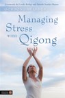 Managing Stress with Qigong - Gordon Faulkner - 9781848190351