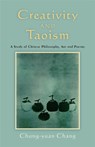 Creativity and Taoism - Chung-yuan Chang - 9781848190504