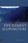 The Simple Guide to Five Element Acupuncture - Nora Franglen - 9781848191860