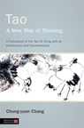 Tao - A New Way of Thinking - Chung-yuan Chang - 9781848192010