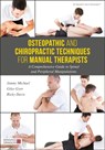 Osteopathic and Chiropractic Techniques for Manual Therapists - Giles Gyer ; Jimmy Michael ; Ricky Davis - 9781848193260